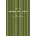 Building Your Dreams