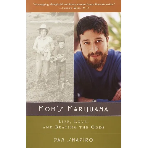 Mom's Marijuana: Life, Love, and Beating the Odds