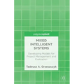 Mixed Intelligent Systems: Developing Models for Project Management and Evaluation