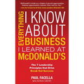 Everything I Know about Business I Learned at McDonalds