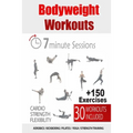 30 Bodyweight Workouts: 7-Minute Fitness Solution