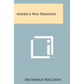 America Was Promises