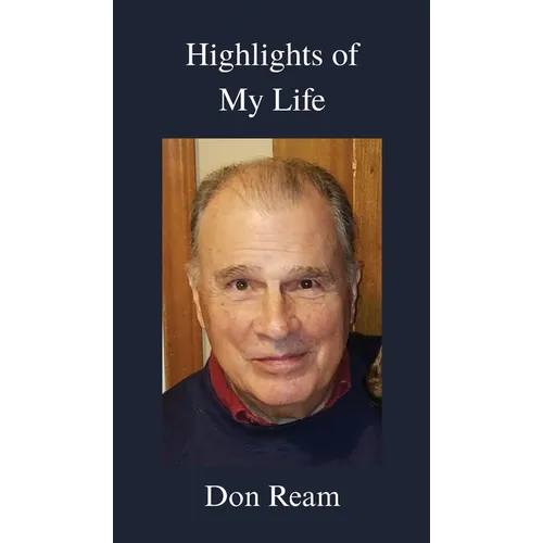 Highlights of My Life