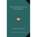 Fundamentals of Prosperity