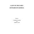 List of the Early Settlers of Georgia