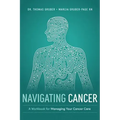 Navigating Cancer: A Workbook for Managing Your Cancer Care