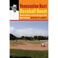 Venezuelan Bust, Baseball Boom: Andrés Reiner and Scouting on the New Frontier