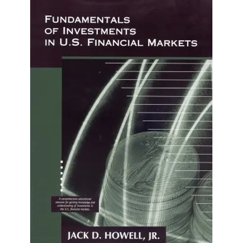 Fundamentals of Investments in U.S. Financial Markets