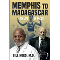 Memphis to Madagascar: My Life in Focus