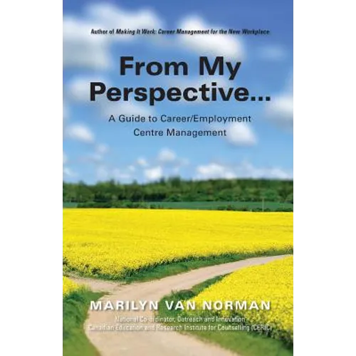 From My Perspective... A Guide to Career/Employment Centre Management