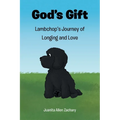 God's Gift: Lambchop's Journey of Longing and Love
