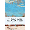 'Three Score Years and Ten'