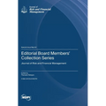 Editorial Board Members' Collection Series: Journal of Risk and Financial Management