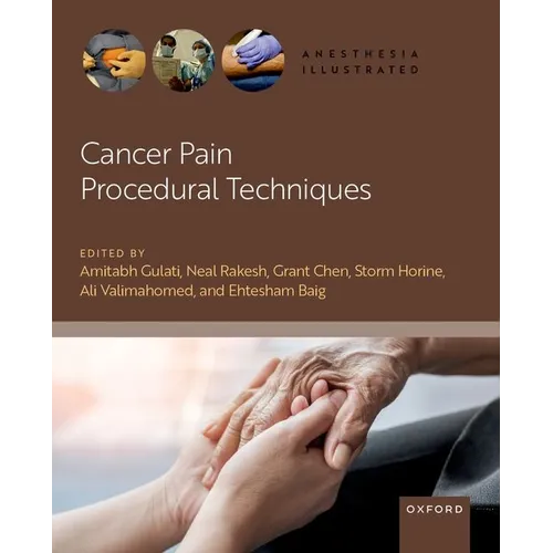 Cancer Pain Procedural Techniques