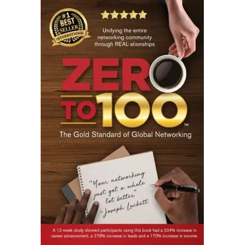 Zero to 100: The Gold Standard of Global Networking
