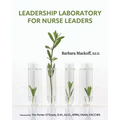 Leadership Laboratory for Nurse Leaders