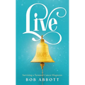 Live: Surviving a Terminal Cancer Diagnosis
