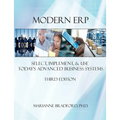 Modern ERP: Select, Implement, and Use Today's Advanced Business Systems