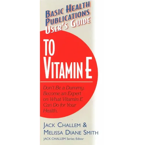 User's Guide to Vitamin E
