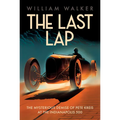 The Last Lap: The Mysterious Demise of Pete Kreis at the Indianapolis 500