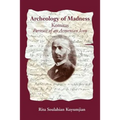 Archeology of Madness