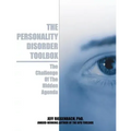 The Personality Disorder Toolbox: The Challenge of the Hidden Agenda