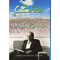 From Cotton Fields to Mission Fields: The Anna Knight Story