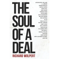 The Soul Of A Deal: Making Deals in the Digital Age
