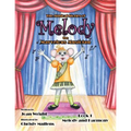The Musical Stories of Melody the Marvelous Musician: Book 1 Melody and Harmony