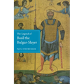 The Legend of Basil the Bulgar-Slayer