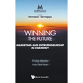 Markplus Inc: Winning the Future - Marketing and Entrepreneurship in Harmony