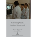 Screening Work: The Films of Christian Petzold