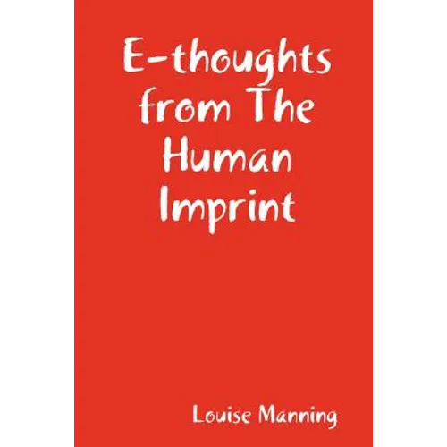 E-Thoughts from the Human Imprint