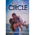 Full Circle: A memoir of leaning in too far and the journey back