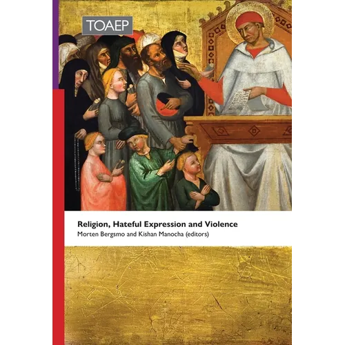 Religion, Hateful Expression and Violence