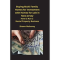 Buying Multi Family Homes for Investment with Homes for sale in New Jersey: How to Run a Rental Property Business