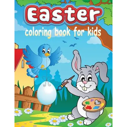 Easter Coloring Book for Kids (Kids Colouring Books: Volume 13)