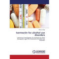 Ivermectin for alcohol use disorders
