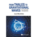 From Thales to Gravitational Waves