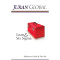 Juran Global Lean and Six Sigma Reference Guide & Tool Kit
