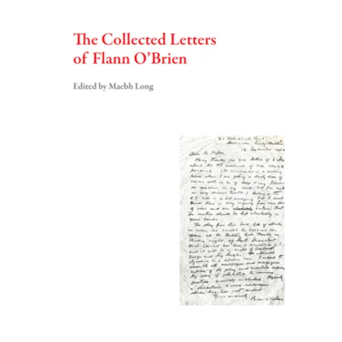 The Collected Letters of Flann O'Brien
