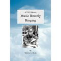 Music Bravely Ringing