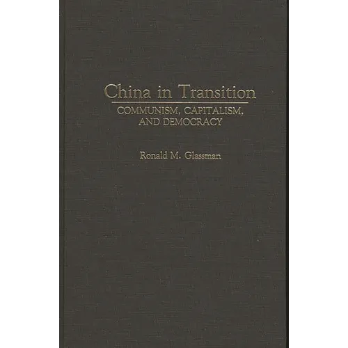 China in Transition: Political and Social Developments