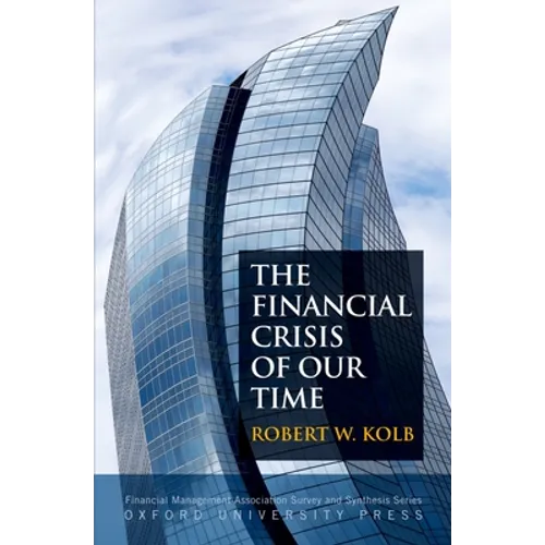 Financial Crisis of Our Time
