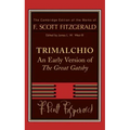 Trimalchio: An Early Version of the Great Gatsby