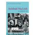 Archibald MacLeish: An American Life