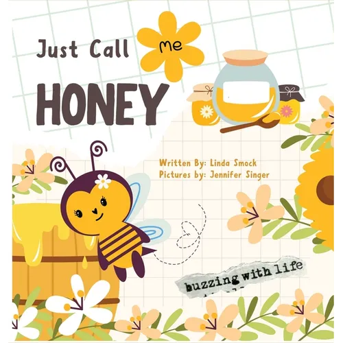 Just Call Me Honey
