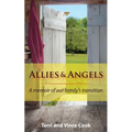 Allies & Angels: A Memoir of Our Family's Transition