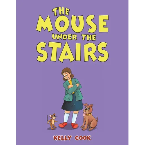 The Mouse Under the Stairs