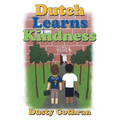 Dutch Learns Kindness